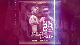 Bailame Lento  BrayK x Black Life URBAN STUDIOS [upl. by Agata261]