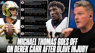 Michael Thomas Saints Players Tweet Out TERRIBLE Stuff About Derek Carr  Pat McAfee Show [upl. by Linus]