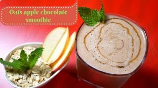 Healthy Oats Apple Banana Chocolate Smoothie  Healthy Breakfast Milkshake  Healthy amp Yummy [upl. by Raasch]