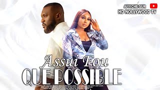 AUSSI FOU QUE POSSIBLE  Film NIgerian En Francais CompleteFrenchtv247 [upl. by Nessi22]