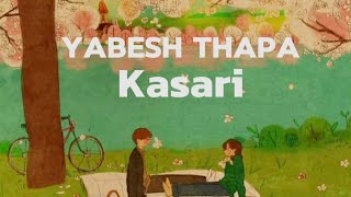 yabesh thapa kasari कसरी [upl. by Caffrey]