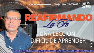 UNA LECCIÓN DIFÍCIL DE APRENDER REAFIRMANDO LA FE 📺 4ABRIL2024 [upl. by Kcinnay143]