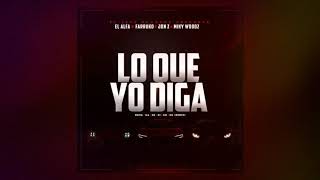 Lo que yo diga El Alfa ft Bad Bunny Farruko Jon Z amp Miky Woodz  Letra [upl. by Tnomel]