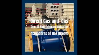 Direct Gas and Gas Over Oil High Pressure Actuators  Actuadores de Gas Directo [upl. by Crescin437]