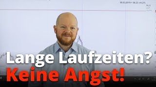 Keine Angst vor langen Laufzeiten  Optionsstrategien [upl. by Margarida921]