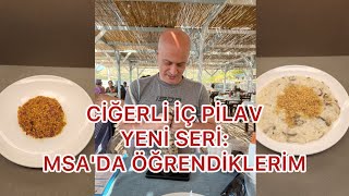 Ciğerli İç Pilav Tarifi  Yeni Seri MSAda öğrendiklerim 3 [upl. by Vaenfila]