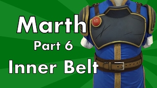 Marth Cosplay Tutorial Part 6 Inner Belt [upl. by Eldnik]