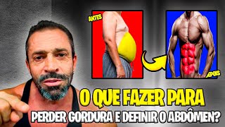 COMO PERDER GORDURA E TRINCAR O ABDÔMEN  O QUE AINDA NÃO TE CONTARAM [upl. by Nnylyram269]