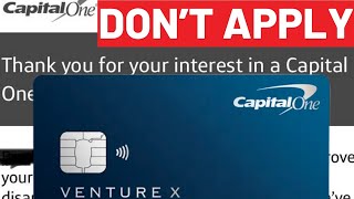 DENIED Capital One Venture X Again I’m DONE [upl. by Pasahow923]