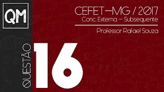 Prova CEFET MG 2017 CES Questão 16  Produto Notáveis [upl. by Nuris]