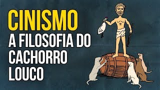 CINISMO  A Filosofia do Cachorro Louco [upl. by Kral]