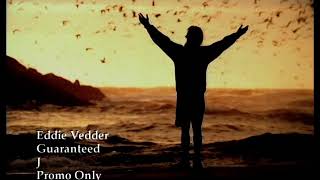 Eddie Vedder  Guaranteed OFFICIAL VIDEO [upl. by Ennirac]