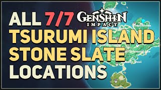 All 7 Tsurumi Island Stone Slate Locations Genshin Impact [upl. by Yendys]