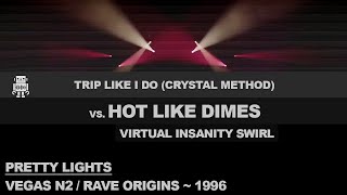 Pretty Lights  TRIP LIKE I DO CRYSTAL METHOD vs HOT LIKE DIMES live  🤖Remastered  384kbps [upl. by Harle]