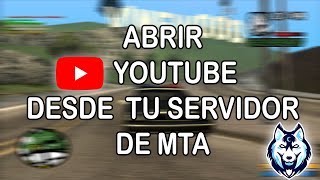 MTASA LUA  Abrir YOUTUBE Desde tu Servidor de MTA Download Link [upl. by Nuahsar]