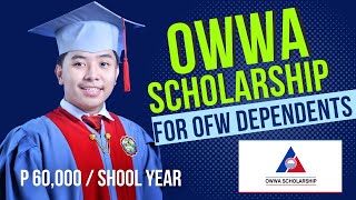 OWWA BENEFITS EDSP SCHOLARSHIP PROGRAM 60000 PESOS PER SCHOOL YEAR [upl. by Adamik]