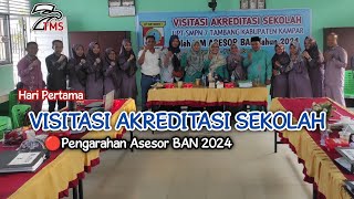 VISITASI AKREDITASI SEKOLAH 🔴Pengarahan Asesor BAN 2024 [upl. by Airotnes555]