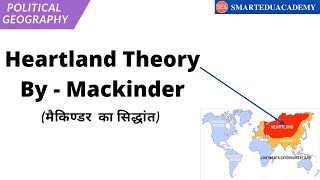 Mackinder Heartland Theory  Optional Geography  Models in Geography  Political Geography [upl. by Savannah286]