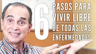 Episodio 1427 6 Pasos Para Vivir Libre De Todas Las Enfermedades [upl. by Hootman]