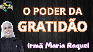 O PODER DA GRATIDÃO  Ir Maria Raquel  HESED [upl. by Telimay585]