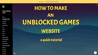 How to make an unblocked games website tutorial [upl. by Coumas]