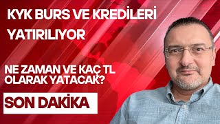 SON DAKİKA KYK PARALARI YATIRILIYOR BURS VE KREDİLER KAÇ TL OLARAK NE ZAMAN YATACAK [upl. by Hailey841]