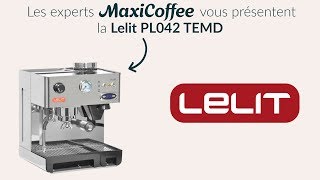 Lelit PL042TEMD  Machine expresso compacte  Le Test MaxiCoffee [upl. by York272]