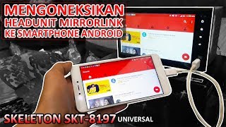 Cara Koneksi Mirrorlink Headunit Ke Handphone  Trik Agar Tidak Putus Koneksinya [upl. by Barnabe861]