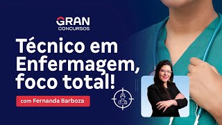 Técnico em Enfermagem foco total com Fernanda Barboza [upl. by Rika]