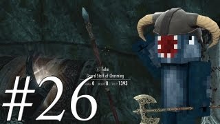 Lets Play Skyrim  Lovely Weapons 26 [upl. by Aissak]