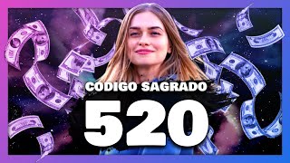 Como Activar El Código Sagrado 520 Para Atraer Dinero 👑💰 [upl. by Enytsirhc]