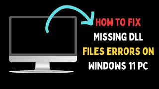 How to Fix DLL Files Missing Error on Windows 11 [upl. by Teena]