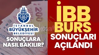 İBB BURS SONUÇLARI AÇIKLANDI İBB BURS SONUCUNA NEREDEN NASIL BAKILIR İBB BURSU İLK TAKİSTTE ÖDENDİ [upl. by Farrison715]