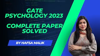 GATE PSYCHOLOGY 2023  FULL PAPER EXPLANATION amp PRACTICE  CUTOFF DISCUSSION [upl. by Terhune]