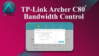 TPLink Archer C80 Bandwidth Control [upl. by Rohclem]