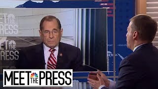 Full Nadler There Is Plenty Of Evidence Of Obstruction  Meet The Press  NBC News [upl. by Tuesday]