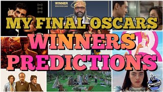 MY FINAL 2024 OSCAR WINNERS PREDICTIONS [upl. by Iveel]