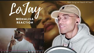 THIS IS CRAZY LOJAY X SARZ  MONALISA  MUSIC Reaction to afrobeats JAYOK Reacts [upl. by Ho83]