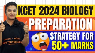 KCET 2024 Biology Chapterwise Weightage and Preparation Strategy  Score 50 in Biology KCET [upl. by Dorena]