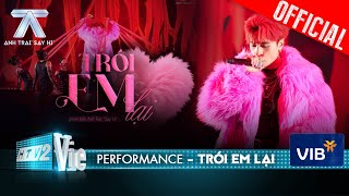 TRÓI EM LẠI  Quang Hùng MasterD mang đậm chất nhạc riêng cực catchy  Anh Trai Say Hi Performance [upl. by Rafaelita]