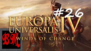 Lets Play Europa Universalis IV Winds of Change Aztecs  Part 26 [upl. by Aicilihp]