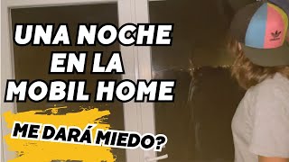 Una NOCHE sola en la MOBIL HOME de la FINCA Vlog157 [upl. by Tnerb667]