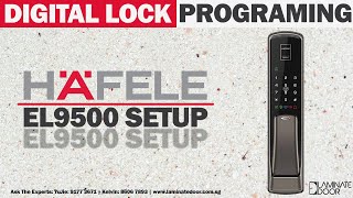 Programming for Hafele Digital Gate Lock EL9500  Laminate Door Singapore [upl. by Cargian]