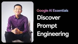 Discover Prompt Engineering  Google AI Essentials [upl. by Harilda118]