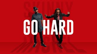 Go Hard Official Audio  Skinny Fabulous amp Machel Montano  Soca 2016 [upl. by Ahseia]