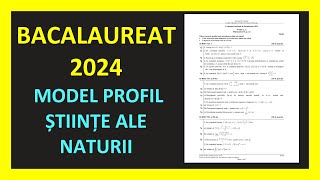 MODEL BACALAUREAT MATEMATICA 2024 PROFIL STIINTE ALE NATURII VARIANTA REZOLVATA SUBIECTE MATERIE M2 [upl. by Nnylyrehc]