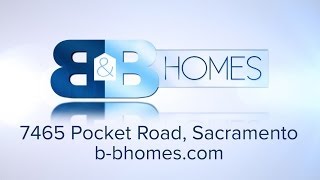 BampB Homes New Home for Sale  7465 Pocket Road Sacramento [upl. by Althee270]