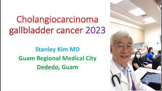 Cholangiocarcinoma and Gallbladder cancer 2023 [upl. by Knick]