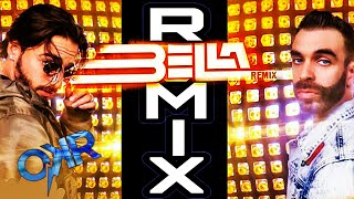 Bella  Remix by Dj OKR Wolfine ft Maluma [upl. by Erland761]