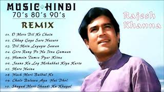 Rajesh Khanna  Best Songs Of Rajesh Khanna  DJ Old Songs Hindi [upl. by Ierna849]